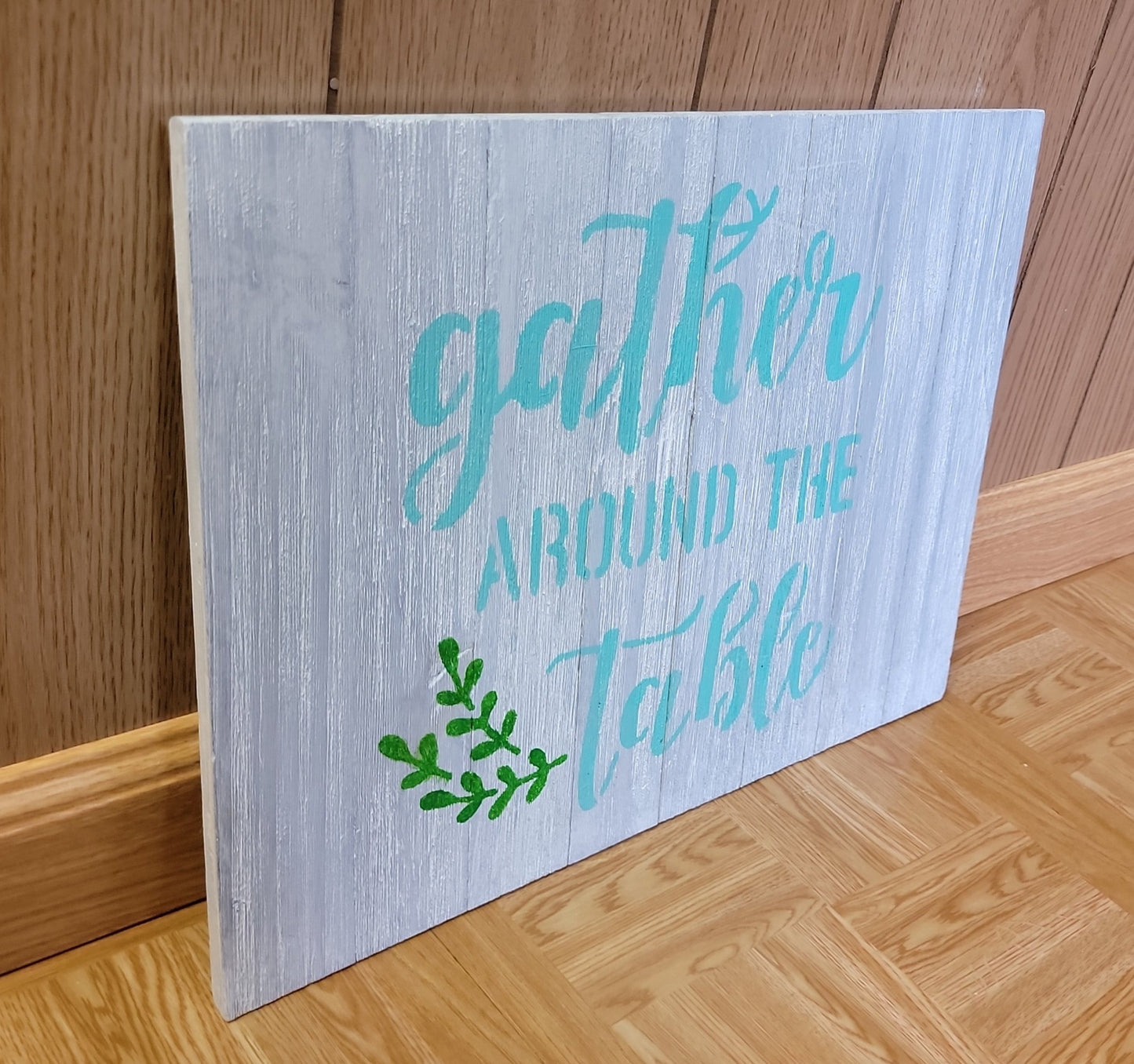 Gather around the table wood sign