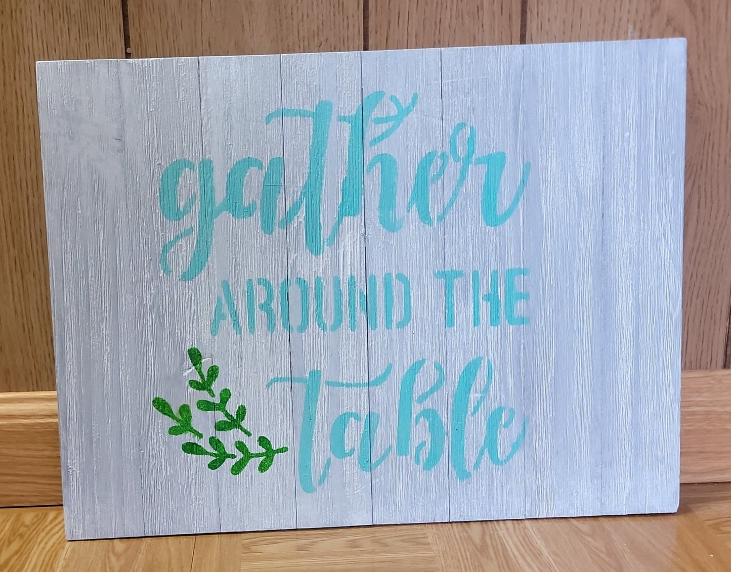 Gather around the table wood sign