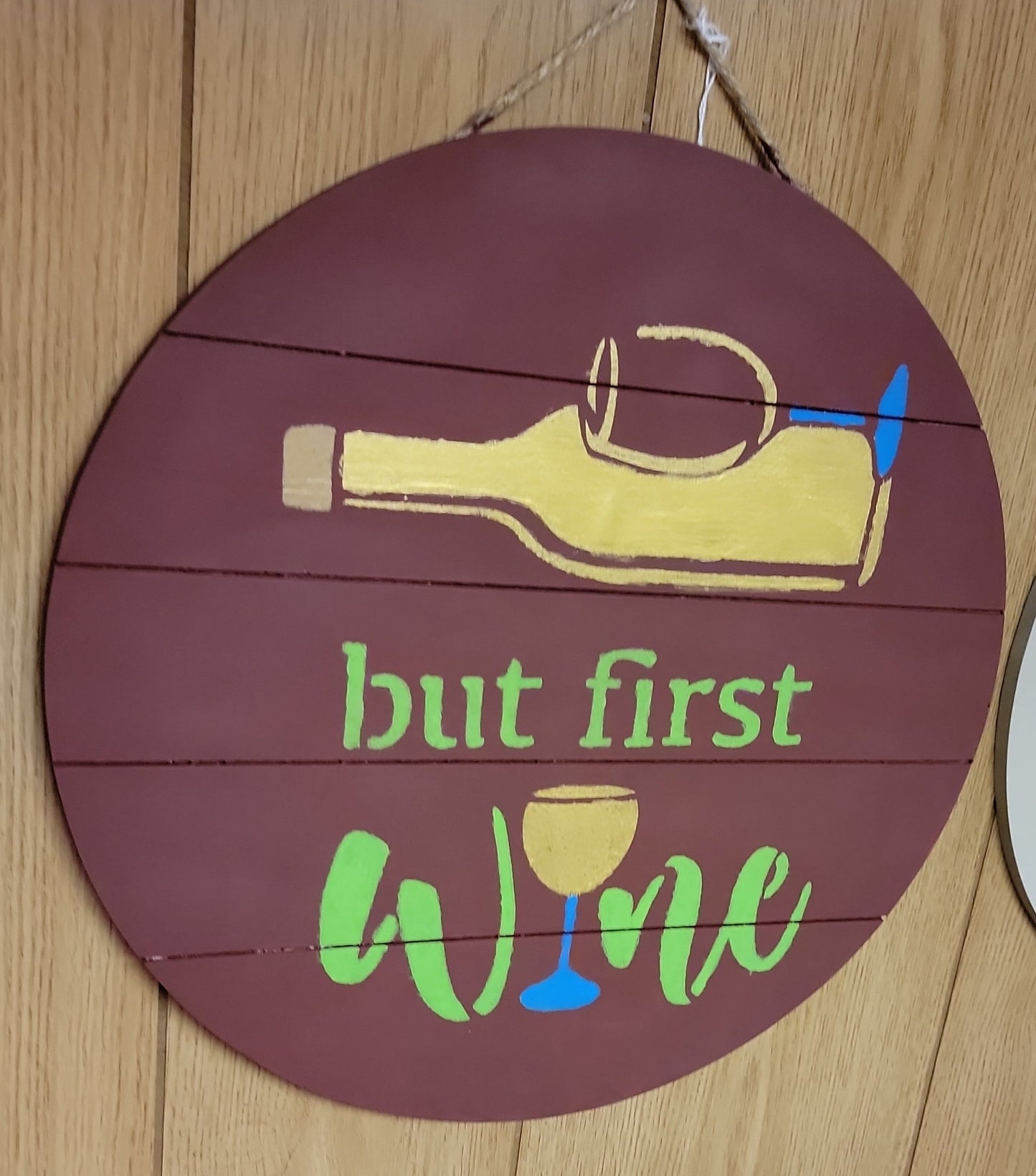 but first wine wood sign