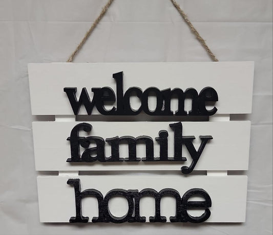 Welcome Family Home Sign