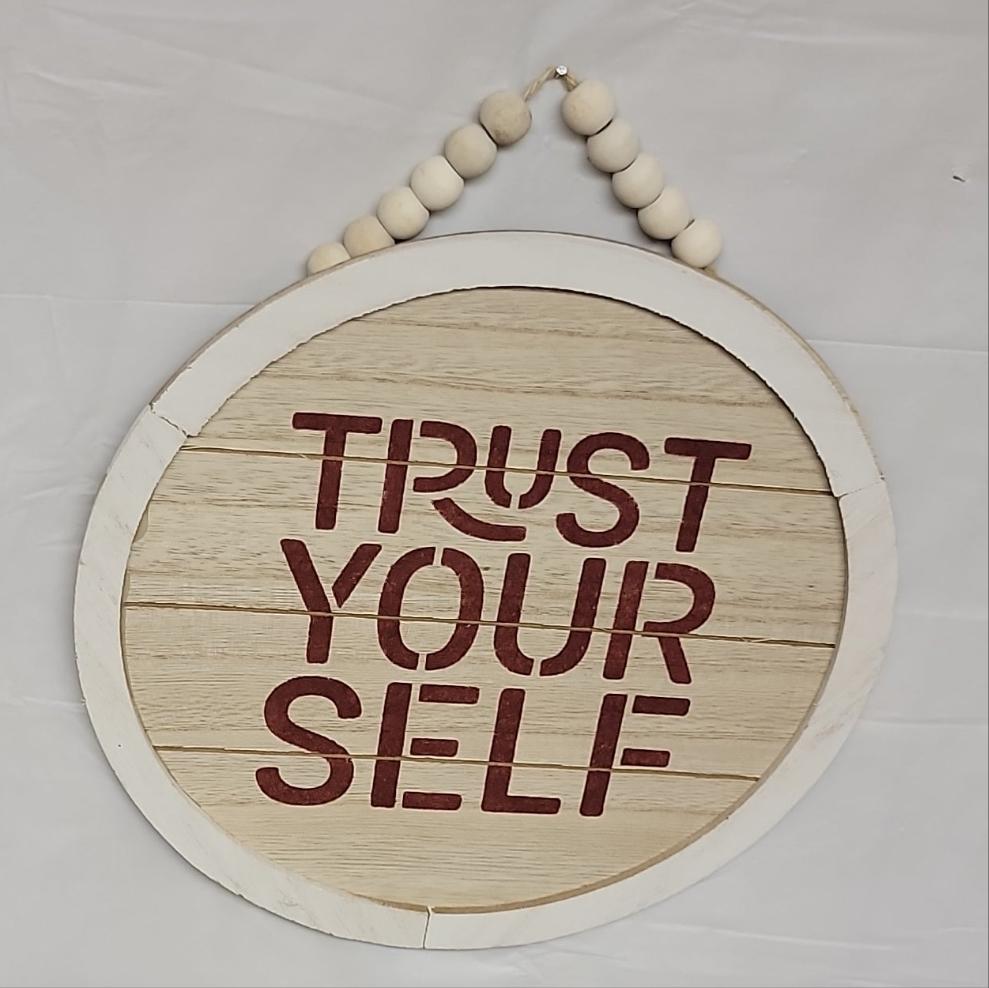 Trust your self
