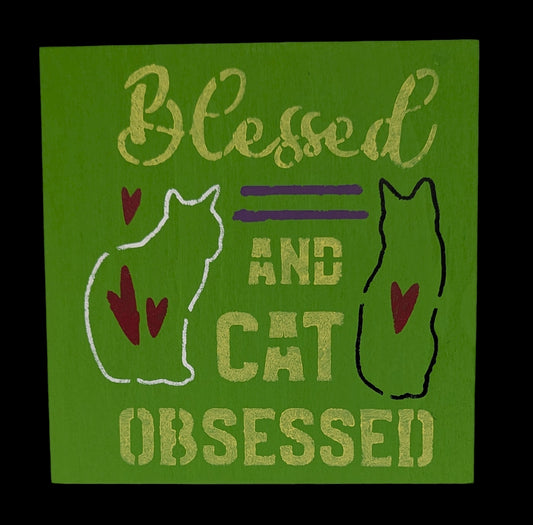Blessed and Cat Obsessed